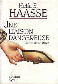 Livrenpoche : Une liaison dangereuse - Hella S. Haasse - Livre