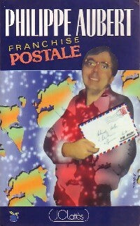 Livrenpoche : Franchise postale - Philippe Aubert - Livre