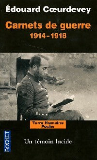 Livrenpoche : Carnets de guerre : 1914-1918 - Edouard Coeurdevey - Livre