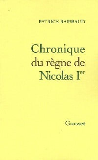 Livrenpoche : Chronique du règne de Nicolas Ier - Patrick Rambaud - Livre