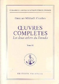 Livrenpoche : Oeuvres complètes Tome III : Les deux arbres du paradis - Omraam Mikhaël Aïvanhov - Livre