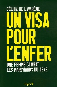 Livrenpoche : Un visa pour l'enfer - Célhia De Lavarène - Livre