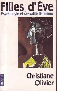Livrenpoche : Filles d'Eve. Psychologie et sexualité féminines - Christiane Olivier - Livre