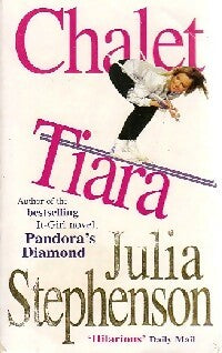 Chalet tiara - Julia Stephenson -  Headline GF - Livre