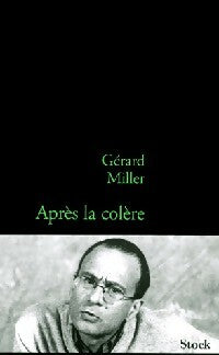 Livrenpoche : Après la colère - Gérard Miller - Livre