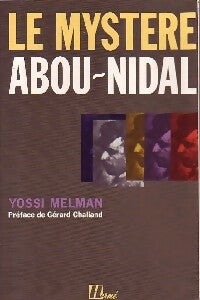 Livrenpoche : Le mystère Abou-Nidal - Yossi Melman - Livre