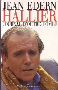 Livrenpoche : Journal d'outre-tombe - Jean-Edern Hallier - Livre
