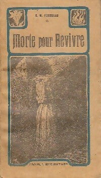 Livrenpoche : Morte pour revivre - G.M. Rousseau - Livre
