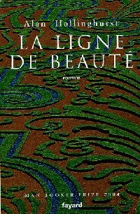 Livrenpoche : La ligne de beauté - Alan Hollinghurst - Livre