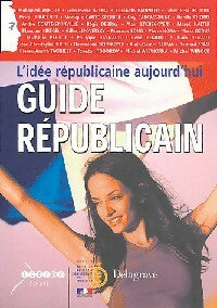 Livrenpoche : Guide républicain - Collectif - Livre
