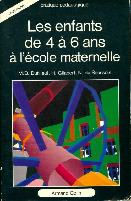 Livrenpoche : Les enfants de 4 à 6 ans à l'école maternelle - Collectif - Livre