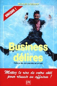 Livrenpoche : Business délires - Michaël Laugary - Livre