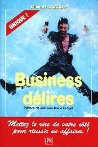 Business délires - Michaël Laugary -  LPM GF - Livre
