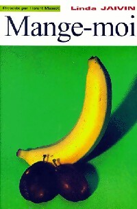 Livrenpoche : Mange-moi - Linda Jaivin - Livre