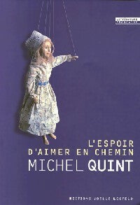 L'espoir d'aimer en chemin - Michel Quint -  Losfeld GF - Livre