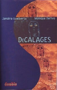 Livrenpoche : Décalages - Jandira Gualberto, Monique Derivo - Livre