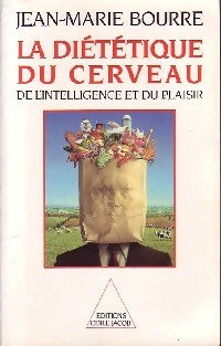 Livrenpoche : La diététique du cerveau - Jean-Marie Bourre - Livre