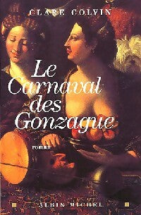 Livrenpoche : Le carnaval des Gonzague - Claire Colvin - Livre