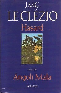 Livrenpoche : Hasard / Angoli Mala - Jean-Marie Gustave Le Clézio - Livre