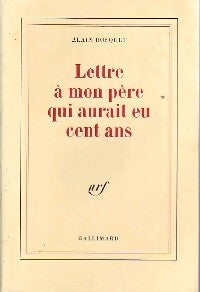 Livrenpoche : Lettre à mon père qui aurait eu cent ans - Alain Bosquet - Livre