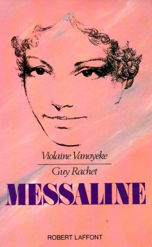 Messaline - Guy Rachet, Violaine Vanoyeke - Livre