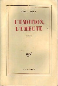 Livrenpoche : L'émotion, l'émeute - Marc J. Bloch - Livre