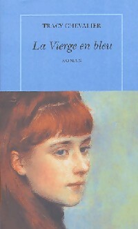 Livrenpoche : La vierge en bleu - Tracy Chevalier - Livre