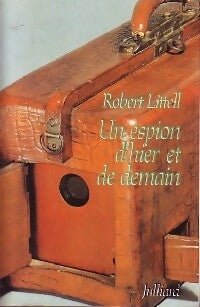 Livrenpoche : Un espion d'hier et de demain - Robert Littell - Livre