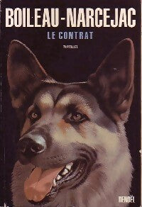 Livrenpoche : Le contrat - Thomas Narcejac, Pierre Boileau - Livre