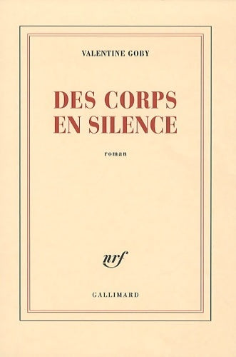 Livrenpoche : Des corps en silence - Valentine Goby - Livre