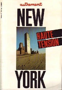 Livrenpoche : New York. Haute tension - Collectif - Livre