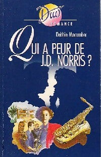 Livrenpoche : Qui a peur de J.D. Norris ? - Debbie Macomber - Livre