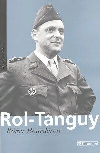 Rol-Tanguy - Roger Bourderon - Livre