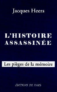 Livrenpoche : L'histoire assassinée - Jacques Heers - Livre