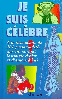 Je suis célèbre ! - Collectif - Livre
