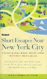 Livrenpoche : Short escapes near New York City - Bruce Bolger, Gary Stoller - Livre