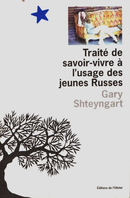 Livrenpoche : Traité de savoir-vivre à l'usage des jeunes Russes - Gary Shteyngart - Livre