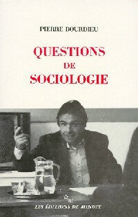 Questions de sociologie - Pierre Bourdieu -  Minuit GF - Livre