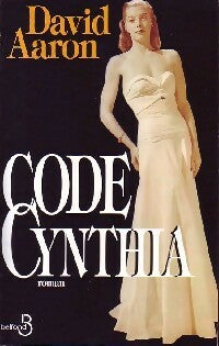 Livrenpoche : Code Cynthia - David Aaron - Livre