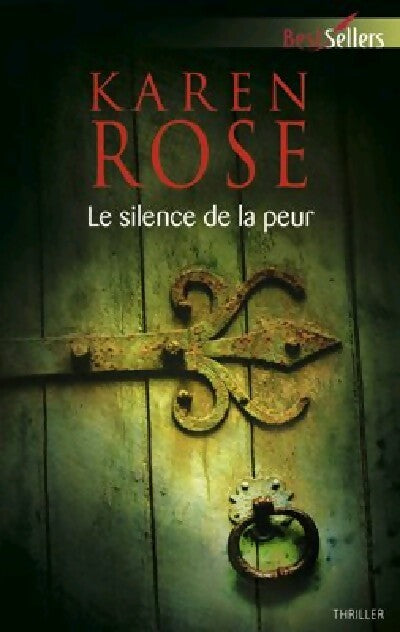 Livrenpoche : Le silence de la peur - Karen Rose - Livre