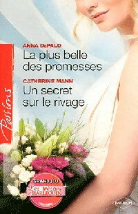 Livrenpoche : La plus belle des promesses / Un secret sur le rivage - Catherine Mann, Anna Depalo - Livre