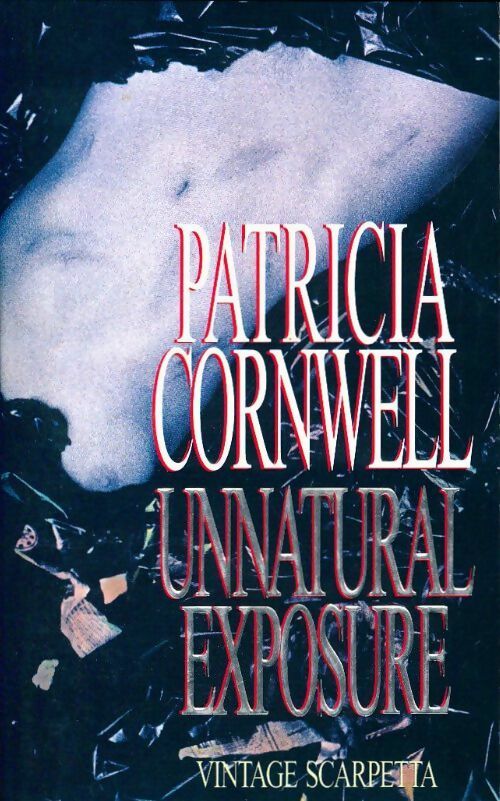 Livrenpoche : Unatural exposure - Patricia Daniels Cornwell - Livre