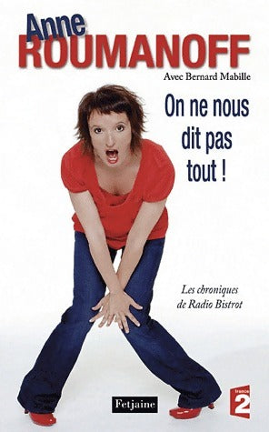 Livrenpoche : On ne nous dit pas tout ! - Anne Roumanoff - Livre