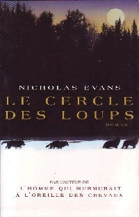 Le cercle des loups - Nicholas Evans -  Le Grand Livre du Mois GF - Livre