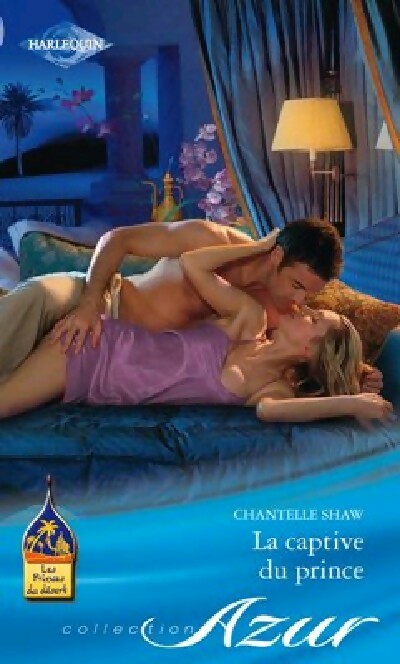 Livrenpoche : La captive du prince - Chantelle Shaw - Livre