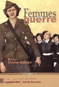 Livrenpoche : Femmes en guerre - Marijo Chiché-Aubrun - Livre