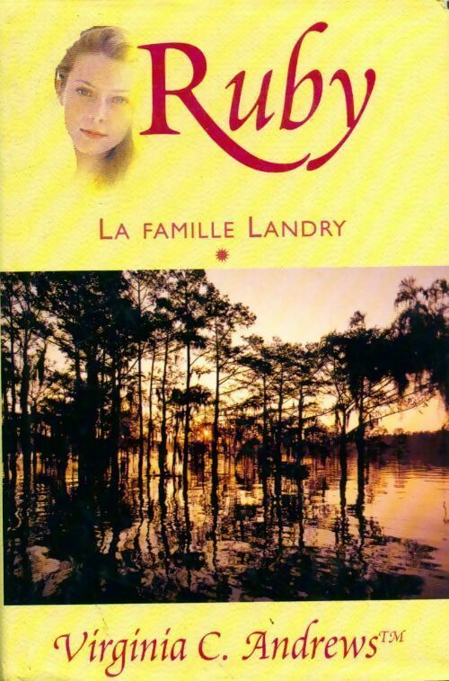 Livrenpoche : La famille Landry Tome I : Ruby - Virginia Cleo Andrews - Livre