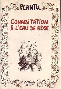 Livrenpoche : Cohabitation à l'eau de rose - Plantu - Livre