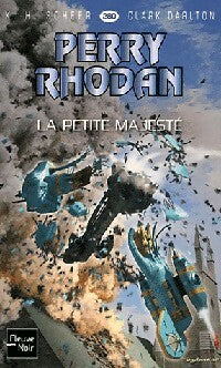 Livrenpoche : La petite majesté - Karl Herbert Scheer, Clark Darlton - Livre