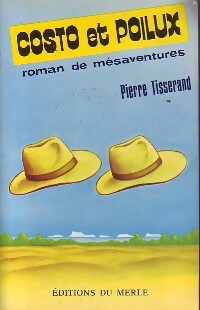 Livrenpoche : Costo et Poilux - Pierre Tisserand - Livre
